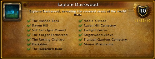 The Hushed Bank, Addle's Stead, Raven Hill, Raven Hill Cemetery, Vul'Gol Ogre Mound, Twilight Grove, The Yorgen Farmstead, Brightwood Grove, The Rotting Orchard, Tranquil Gardens Cemetery, Darkshire, Manor Mistmantle, The Darkened Bank